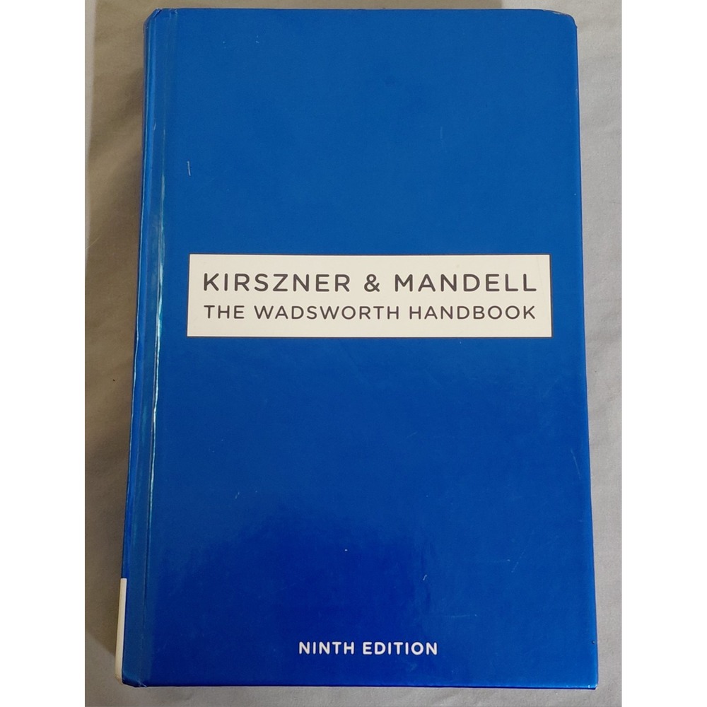 The Wadsworth Handbook 9th Edition Kirszner & Mandell College Writing Hardcover